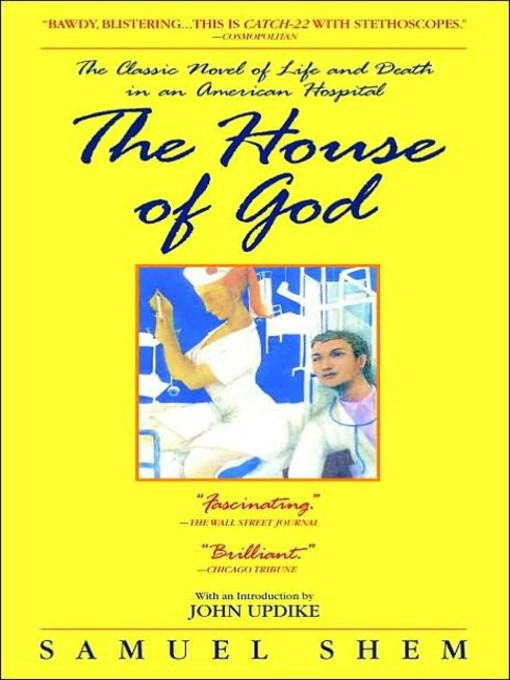 Title details for The House of God by Samuel Shem, M.D. - Wait list